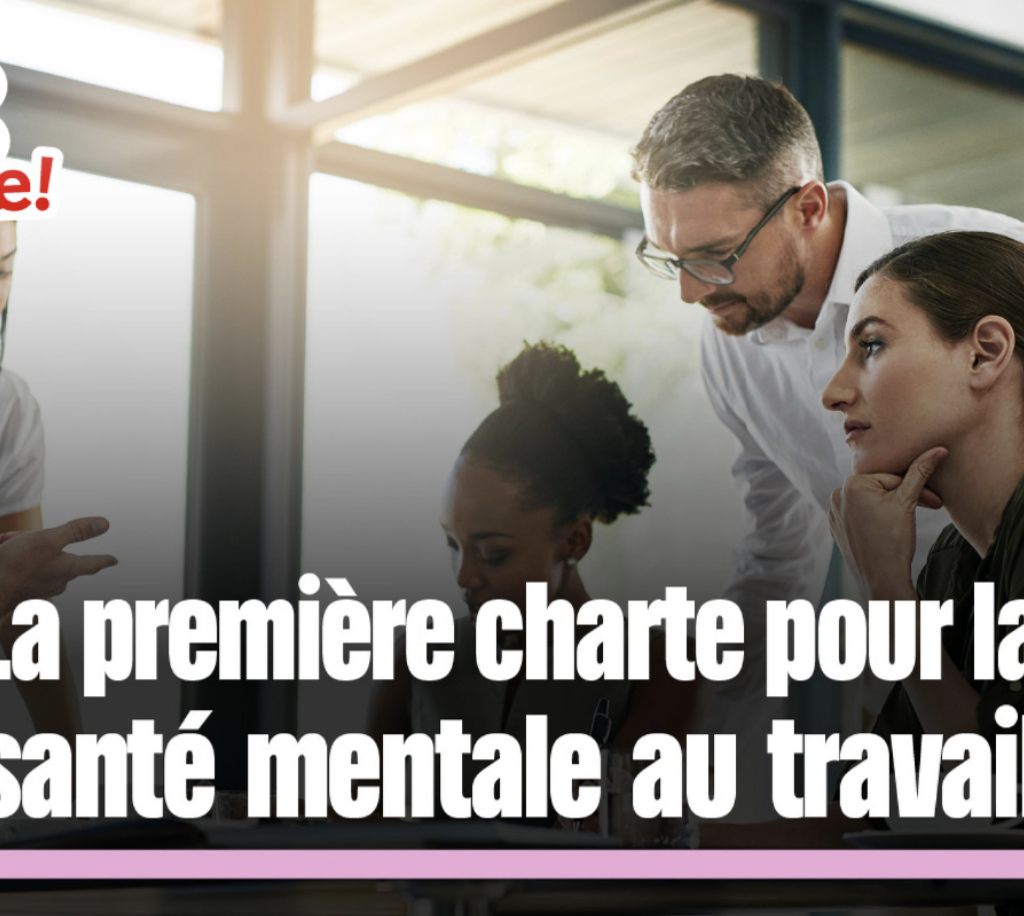 Le Gouvernement lance la première charte pour la santé mentale au travai